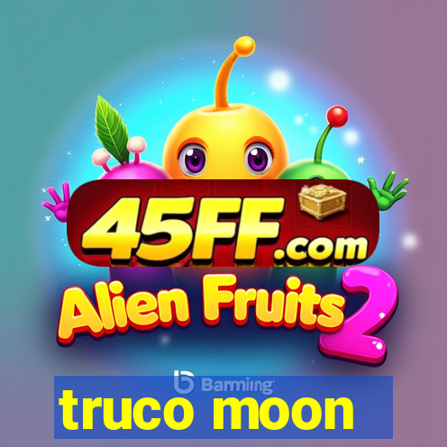 truco moon - crash & poker